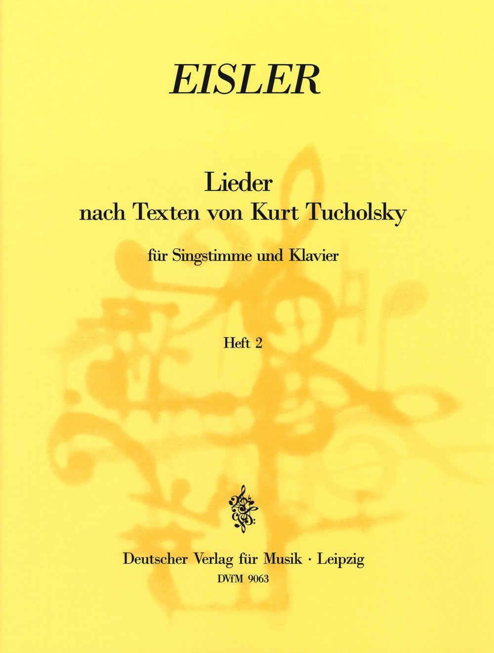 Eisler, Tucholsky-Lieder 2: 30 Lieder (Deutscher Verlag fur Musik)