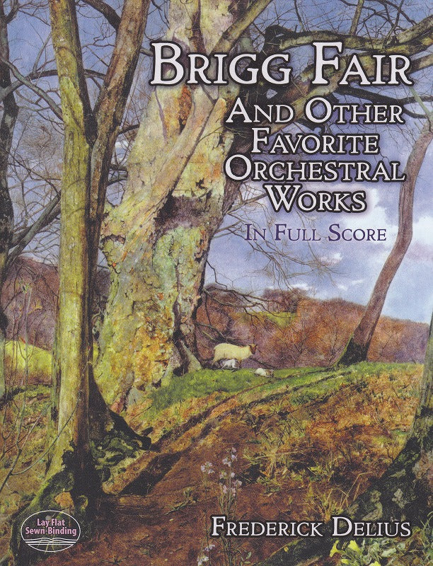Delius, Brigg Fair & Other Orch. Works (Dover)