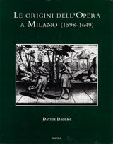 Orgini dell'Opera a Millano (1598-1649) (Brepols)