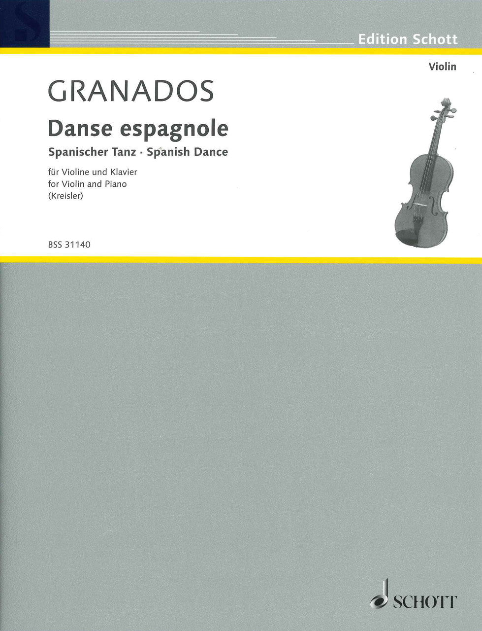 Granados, Danzas espanolas (arr.Kreisler (Schott)
