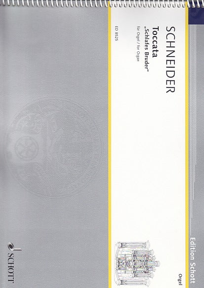 Schneider, Toccata 'Schlafes Bruder' (Schott)