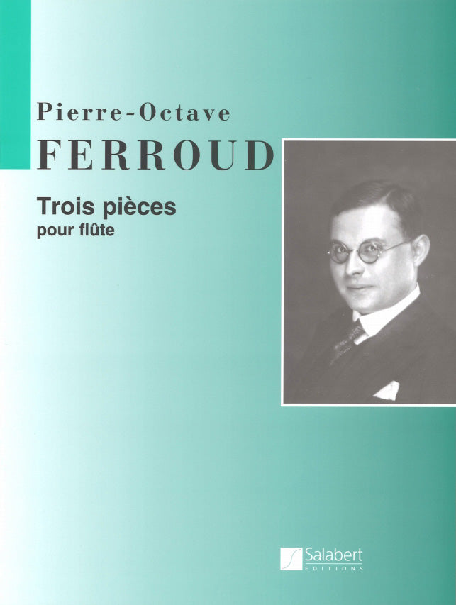 Ferroud, 3 Pieces (Fl Solo) (Salabert)