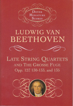 Beethoven, String Quartet op.127-135 (Dover)