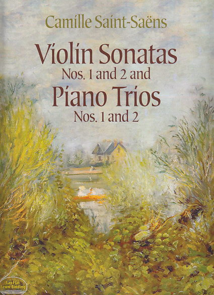 Saint-Saens, Violin Sonatas, Piano Trios (Dover)