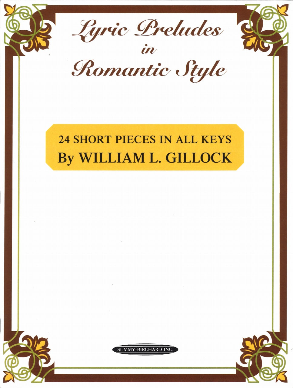 Gillock, Lyric Preludes (Summy-Birchard)