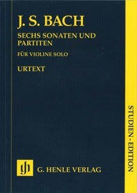 Bach, Sonaten und Partiten BWV 1001-1006 (Henle)
