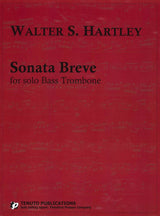 Hartley, Sonata breve (BTbn Solo) (Tenuto Publications/Presser)