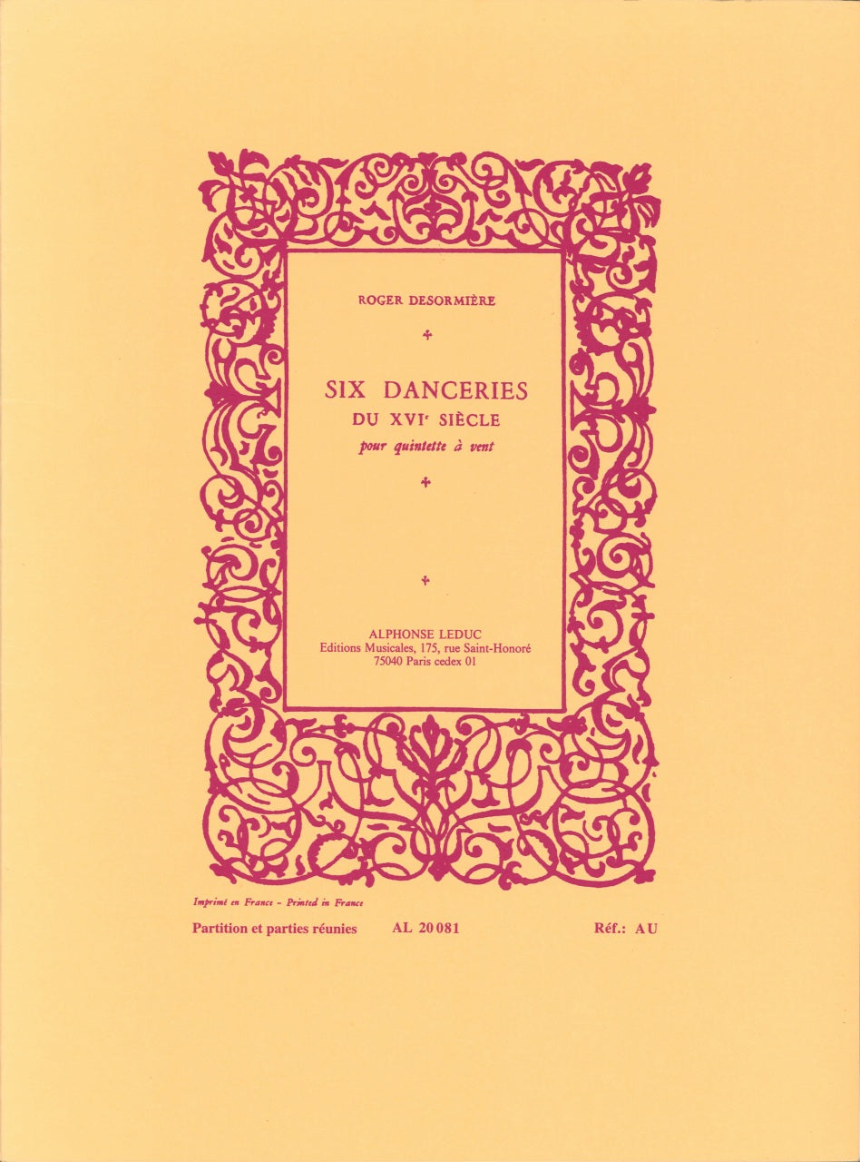 Desormiere, 6 Danceries du 16e S. (Qnt) (Leduc)