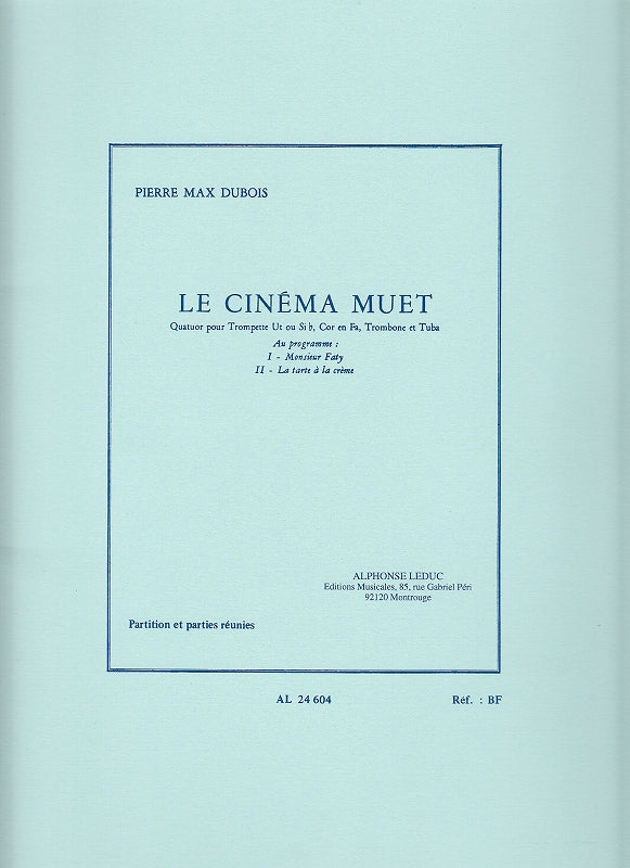 Dubois, Cinema muet (Trp,Hn,Tbn,Tba) (Leduc)