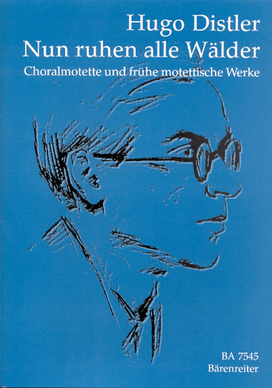 Distler, Nun ruhen alle Walder (SATB) (Barenreiter)