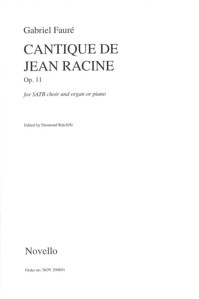 Faure, Cantique de Racine (SATB,Org) (Novello)