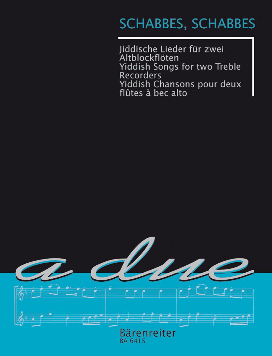 Schabbes, Schabbes: Jiddische Lieder (Barenreiter)