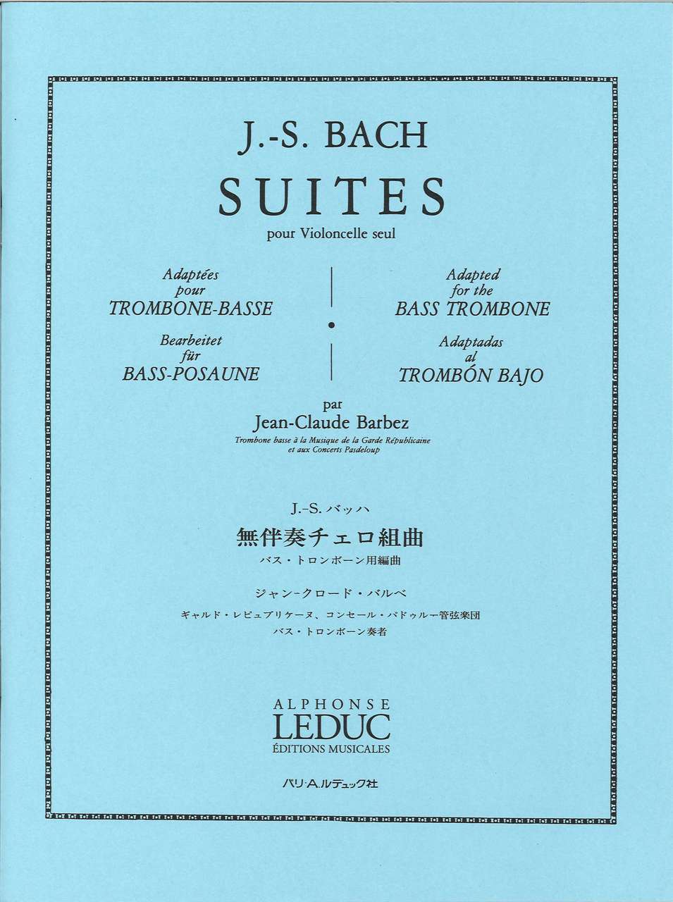 Bach, Suites (BTbn Solo) (Barbez) (Leduc)