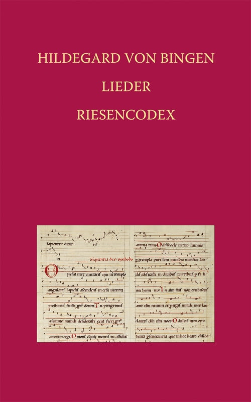 Hildegard von Bingen, Lieder (Facsimile) (Ludwig Reichert)