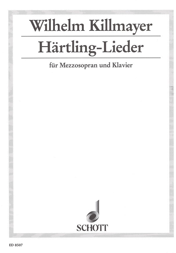 Killmayer, Hartling-Lieder (Mez,Pf) (Schott)