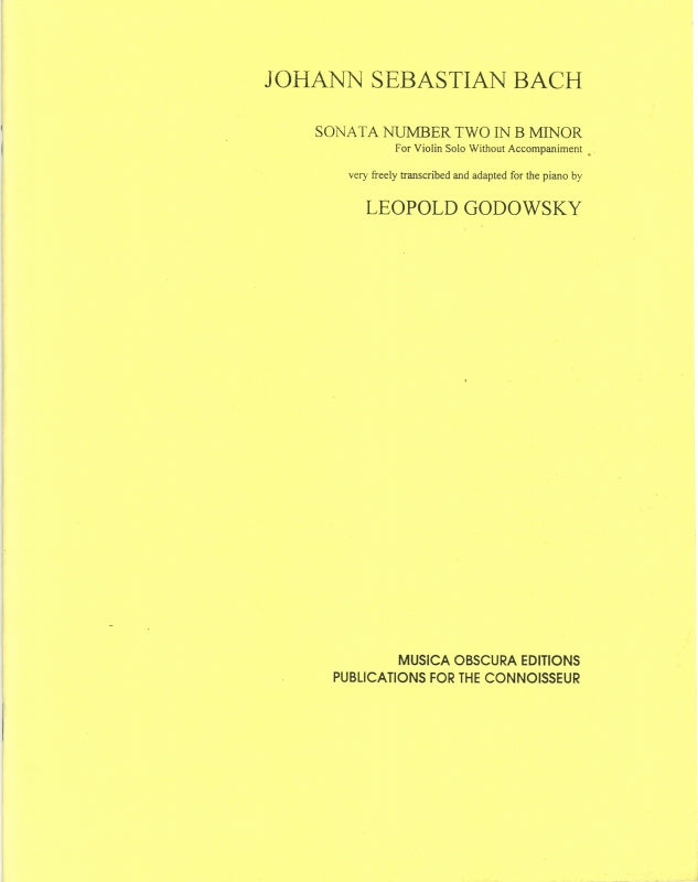Bach/Godowsky, Sonata=Partita BWV 1002 (Musica Obscura)