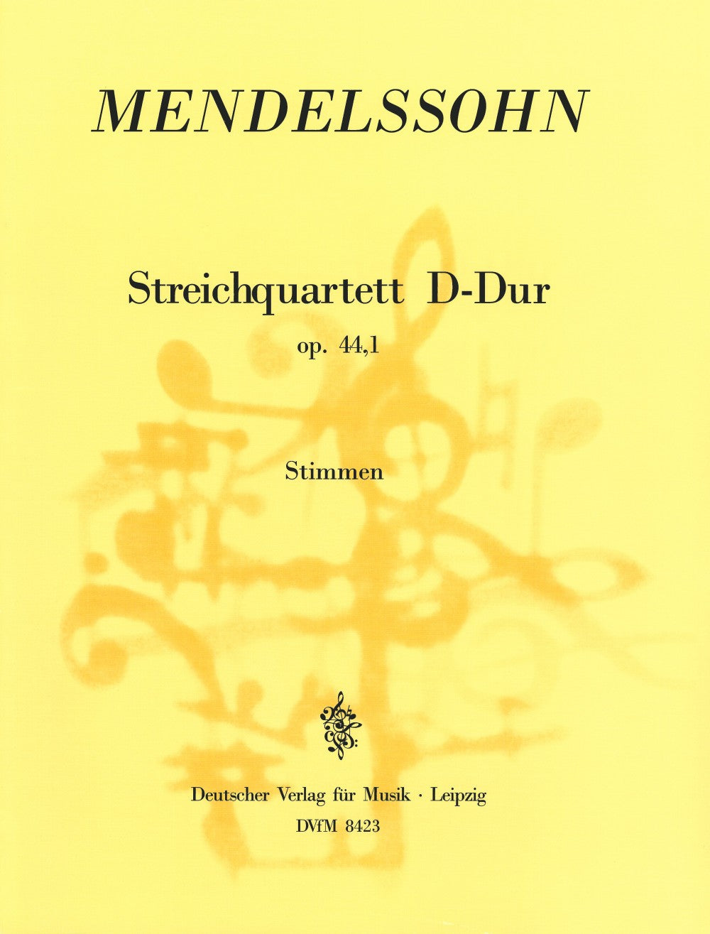 Mendessohn, Quartet op. 44/1 in D (Deutscher Verlag fur Musik)