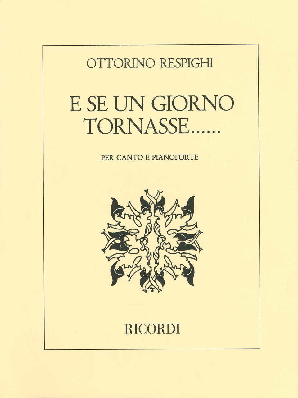 Respighi, E se un giorno tornasse... (Ricordi)