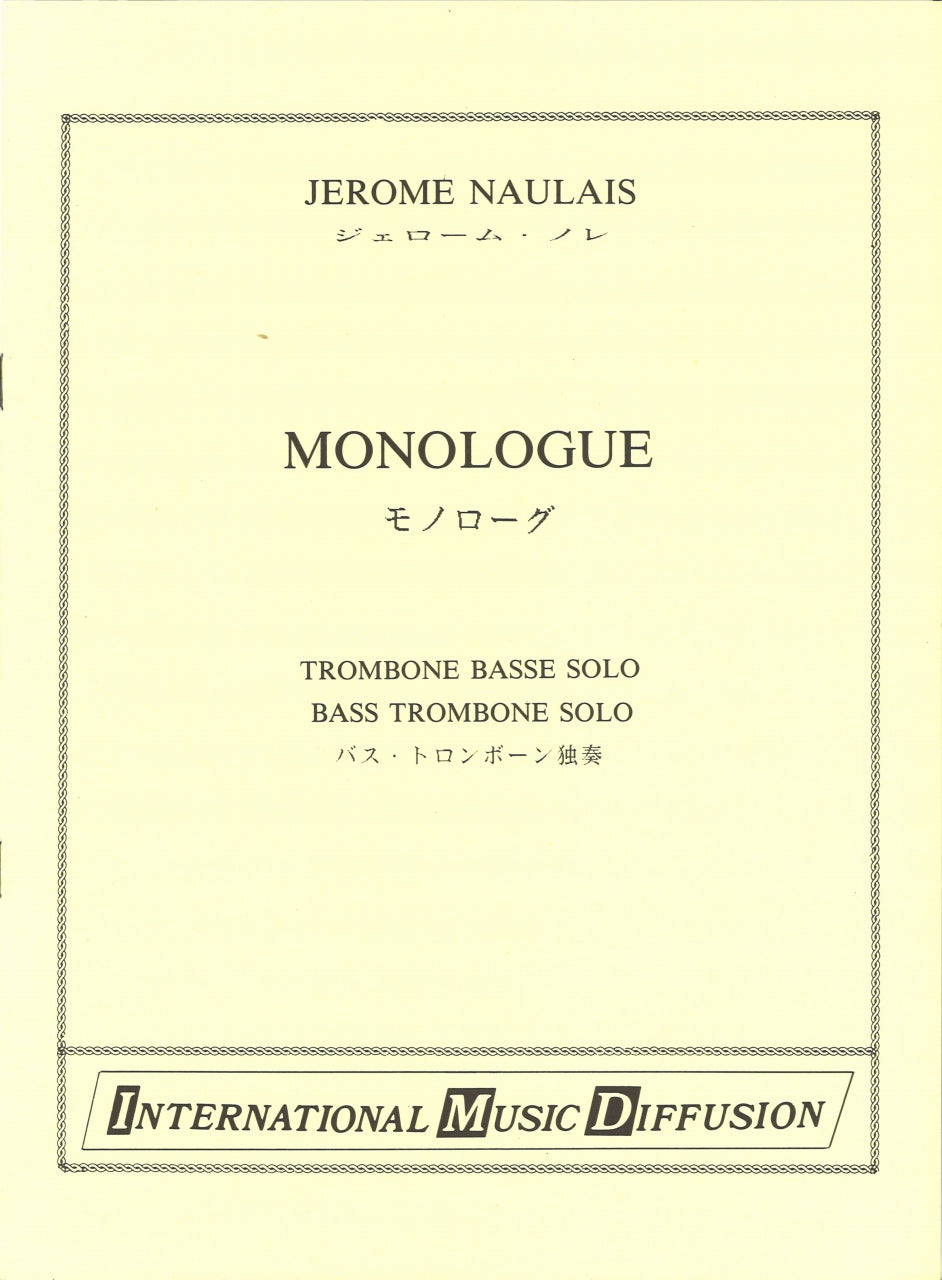 Naulais, Monologue (Trombone basse seul) (IMD (International Music Diffusion))