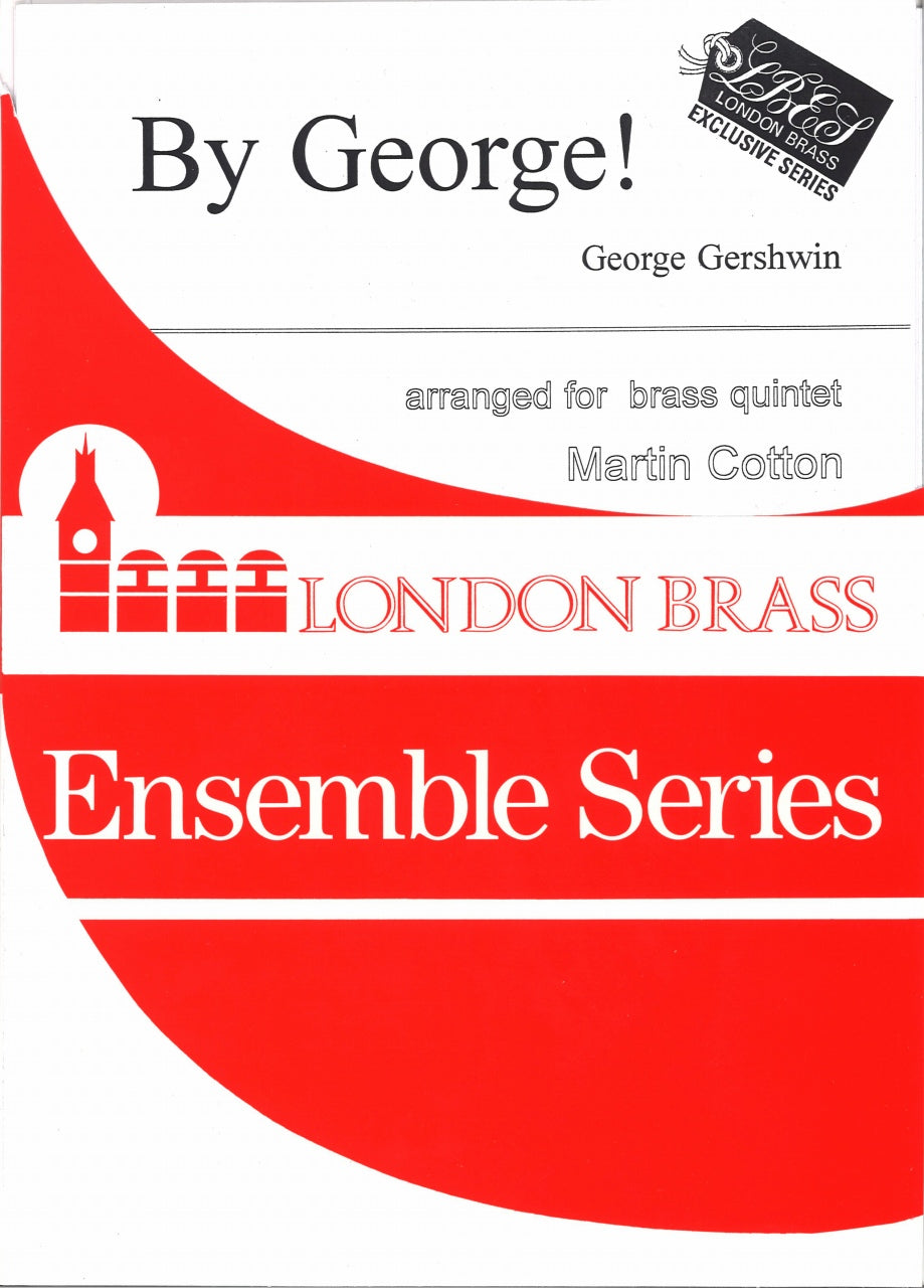 Gershwin/Cotton, By George! (Quintet) (Brass Wind Publications)
