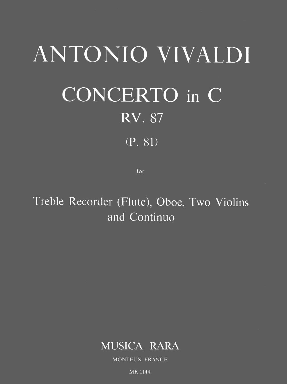 Vivaldi, Concerto in C, RV 87, P 81 (Musica Rara)