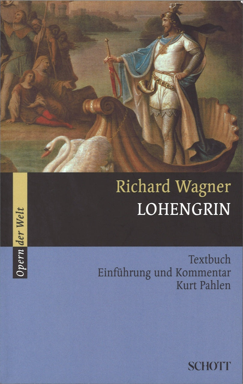 Wagner, Lohengrin: Textbuch (Schott/Piper)