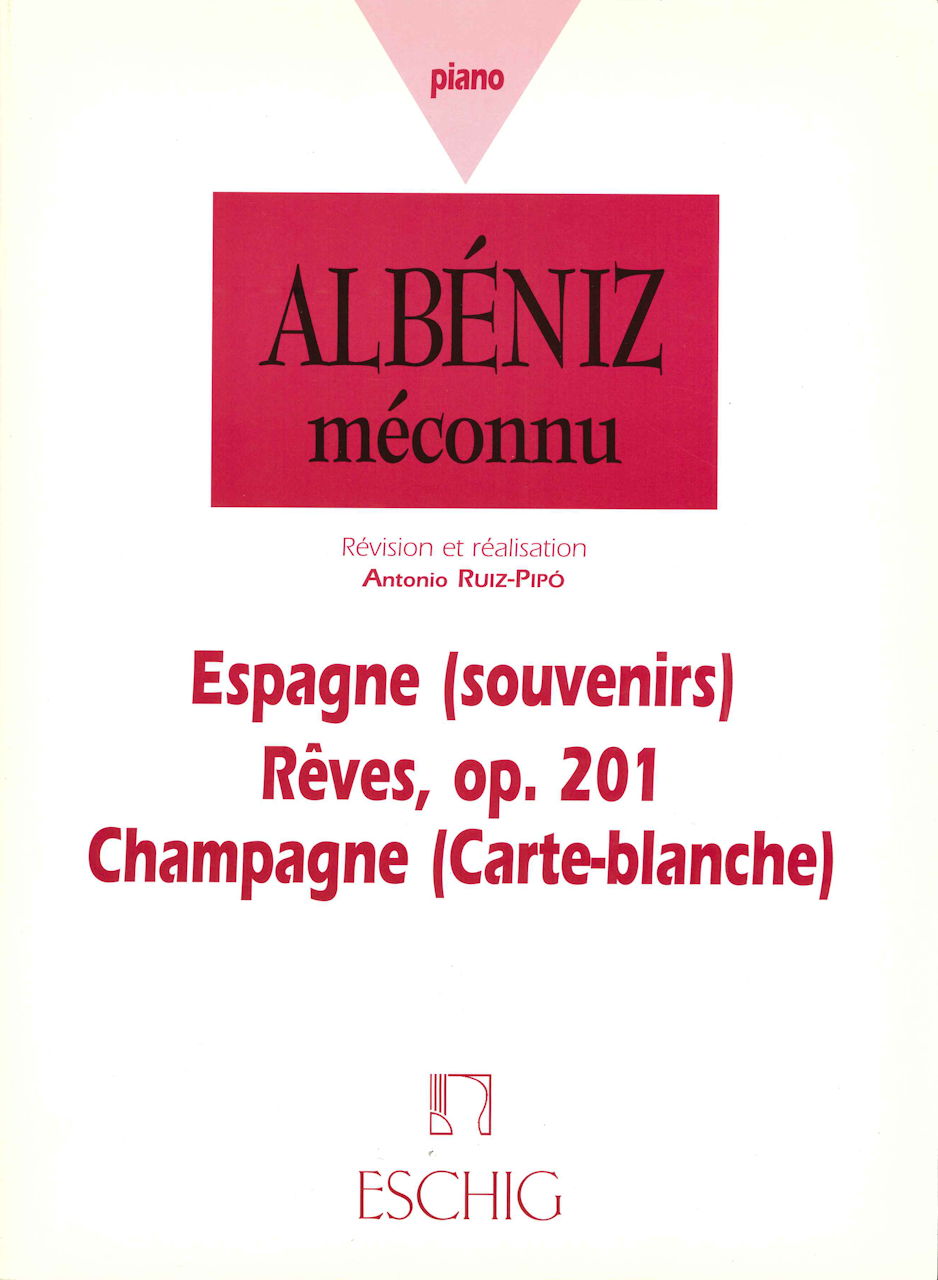 Albeniz, Espagne; Reves; Champagne (Eschig)