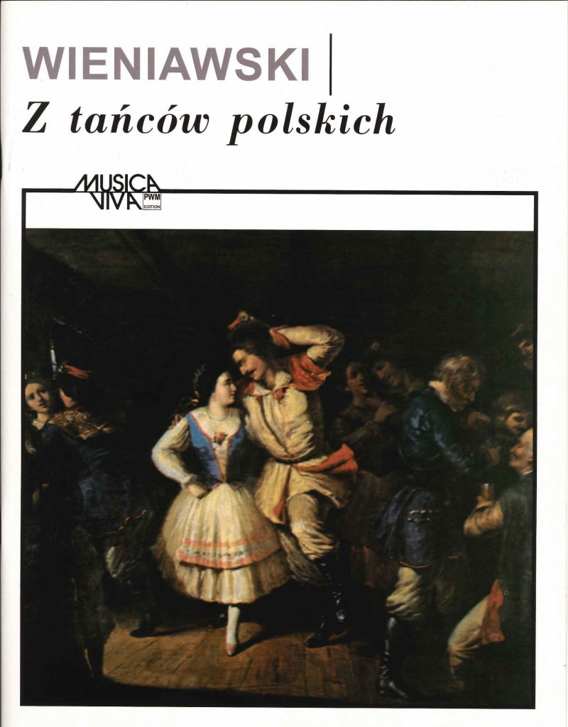 Wieniawski, From Polish Dances (PWM)