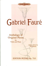 Faure, Anthology of Original Pieces (Peters)