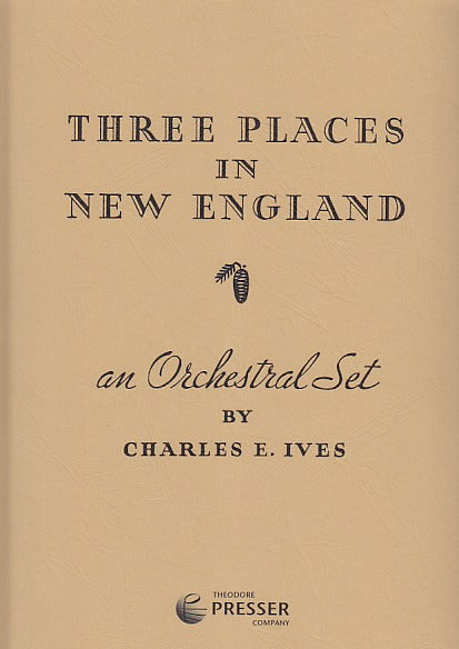 Ives, Three Places in New England (Mercury/Theodore Presser)