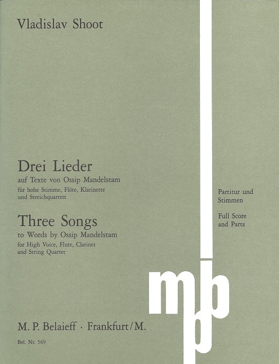 Shoot, 3 Lieder(High Voice,Fl,Cl,StrQrt) (Belaieff)