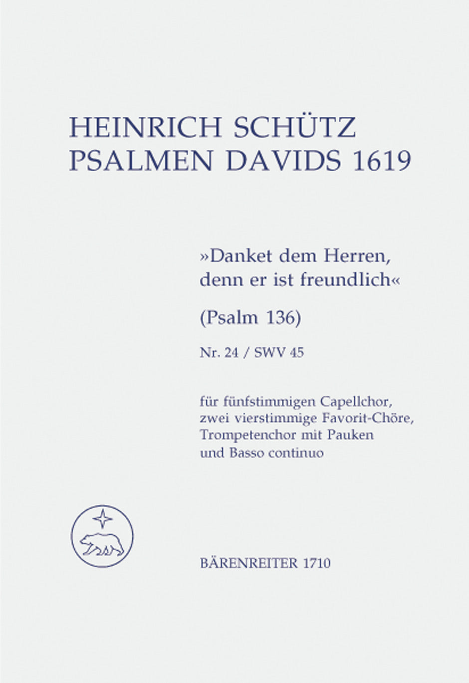 Schutz, 136. Psalm ('Psalmen Davids') (Barenreiter)