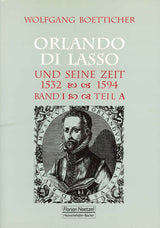 Orlando di Lasso & seine Zeit 1 (2 vols) (Noetzel)