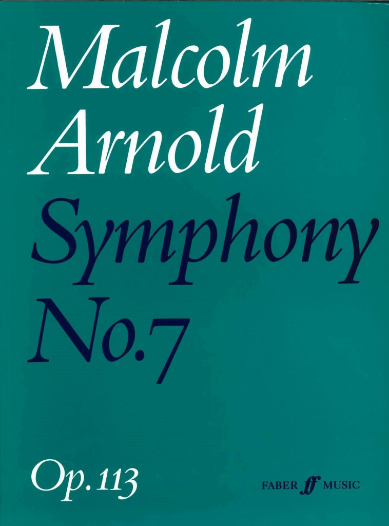 Arnold, Symphony No. 7, op. 113 (1973) (Faber Music)