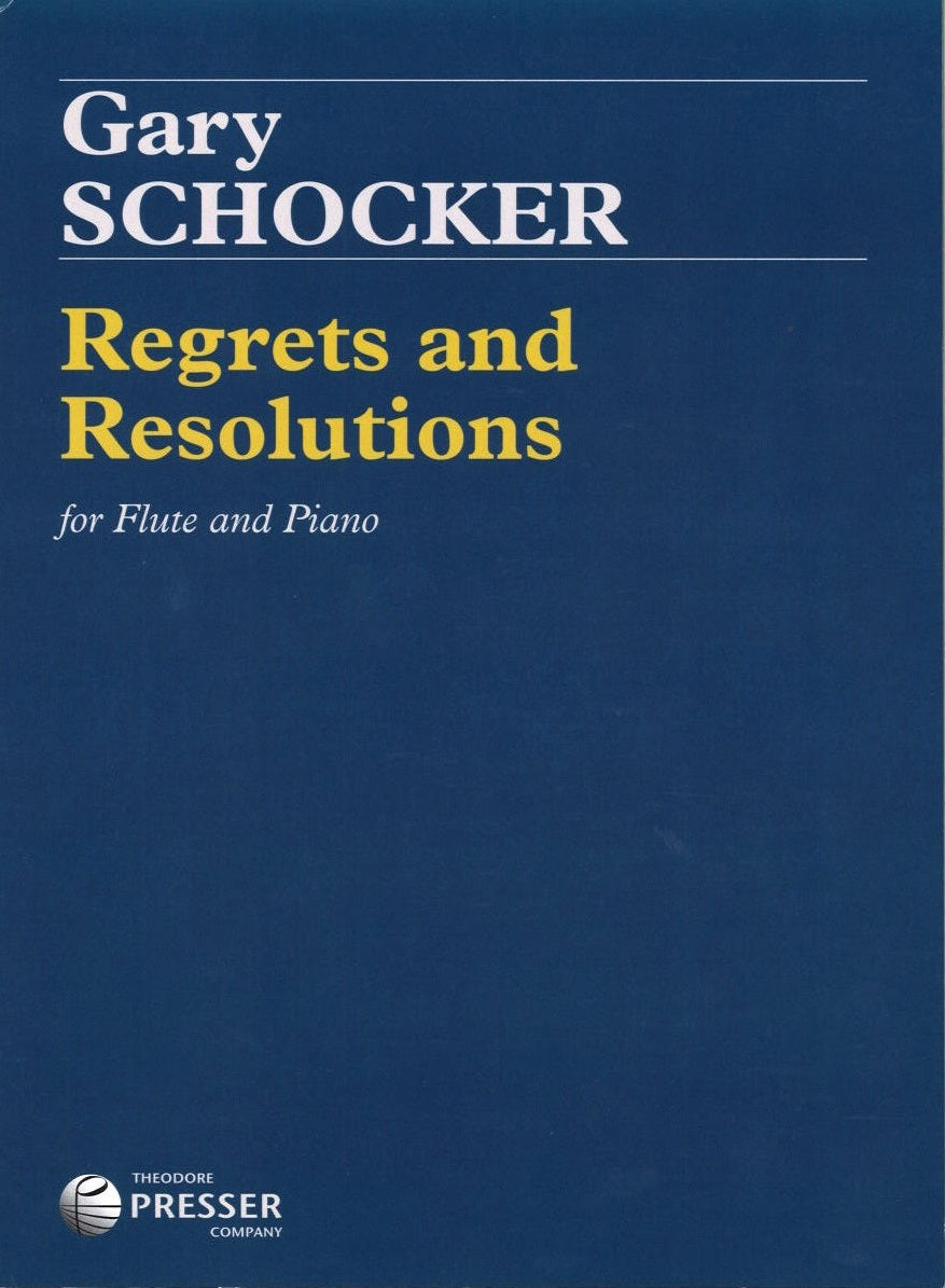 Schocker, Regrets and Resolutions (Presser)