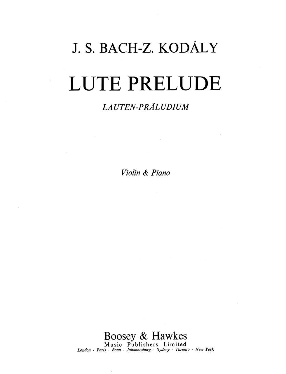 Bach/Kodaly, Lute Prelude BWV 999(Vn,Pf) (Boosey)