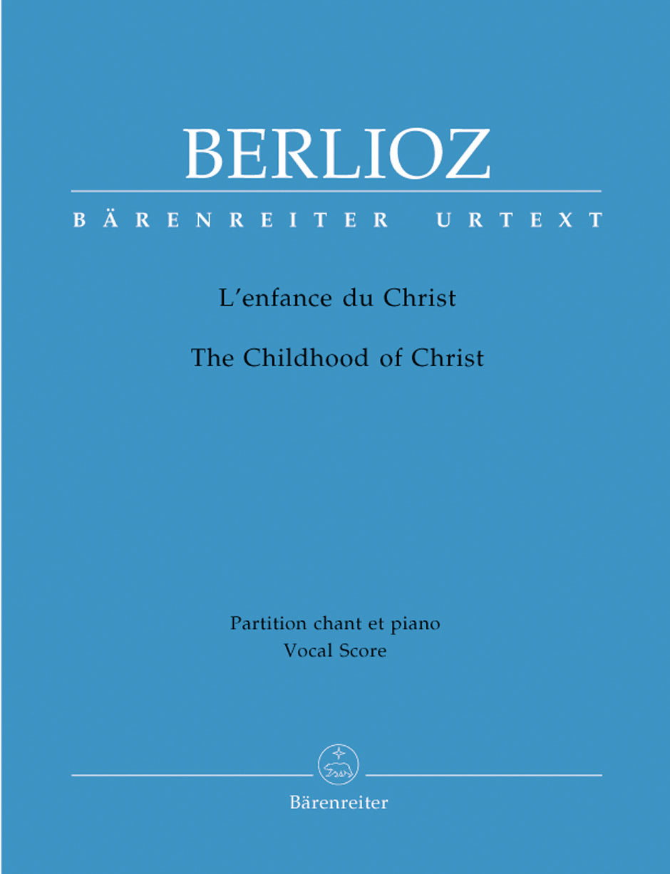 Berlioz, L'enfance du Christ [F/E] (Barenreiter)