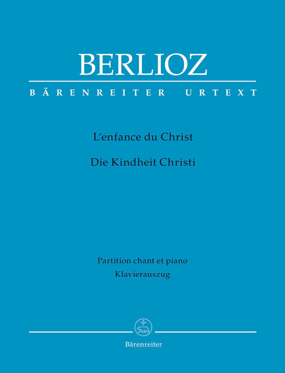 Berlioz, L'enfance du Christ [F/G] (Barenreiter)