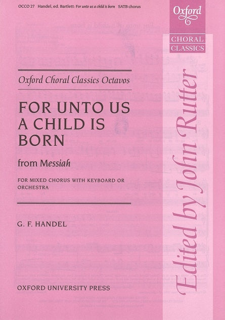 Handel, For unto us a child us born (Oxford University Press)