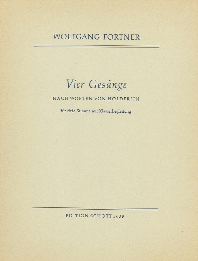 Fortner, 4 Gesange (Holderlin) (Schott)