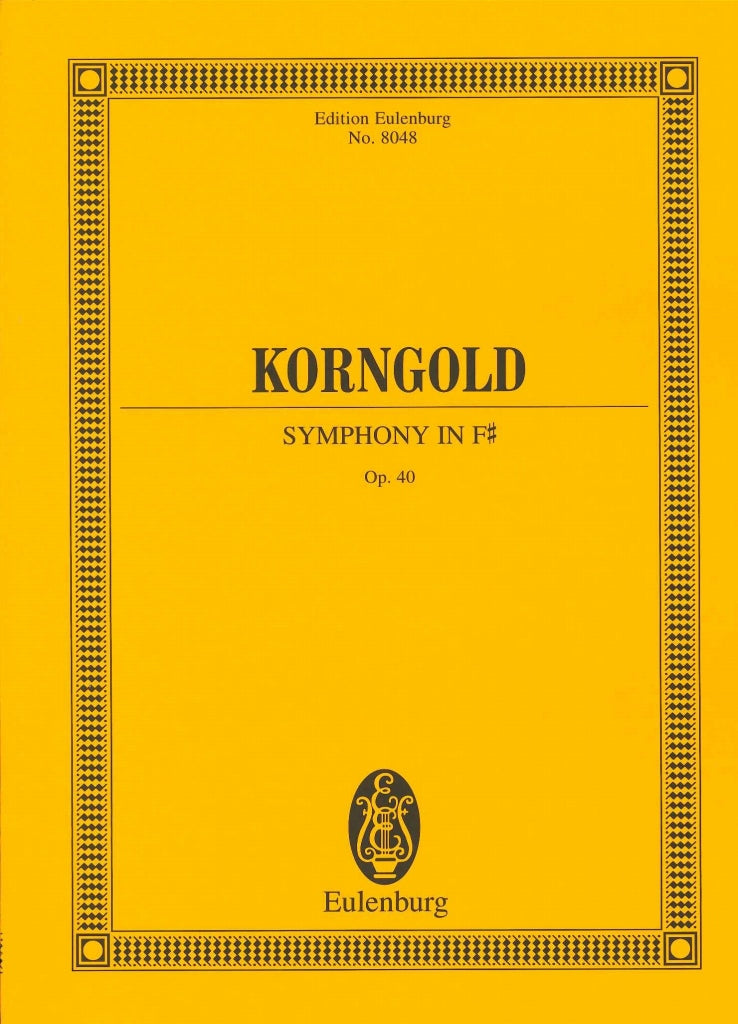 Korngold, Symphony in F#, op.40 (Eulenburg)