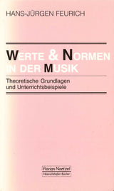 Feurich, Werte & Normen in der Musik (Noetzel)