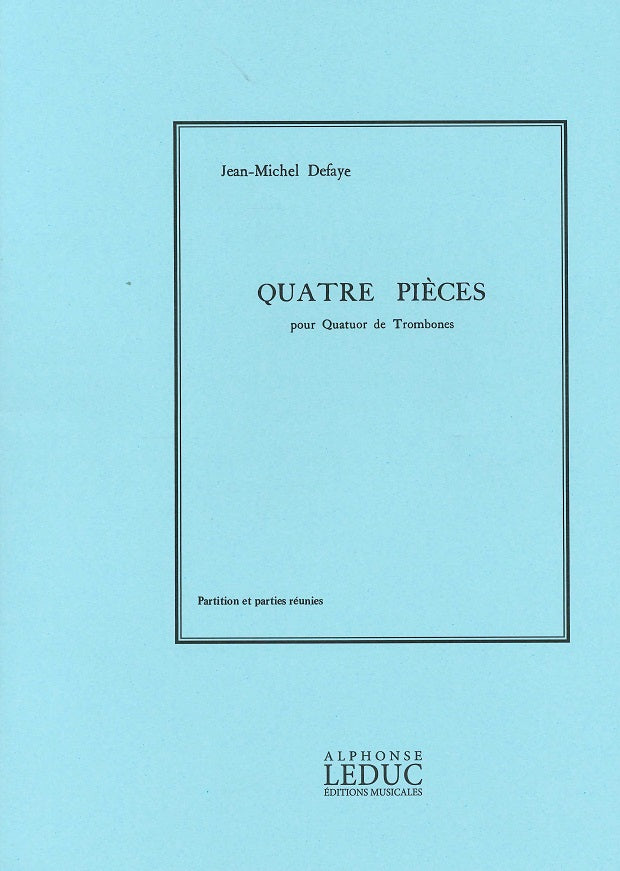 Defaye, 4 Pieces (4Tbn) (Leduc)