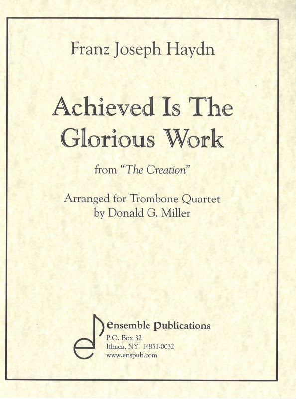 Haydn, Achieved is the Glorious Work (Ensemble Publications)