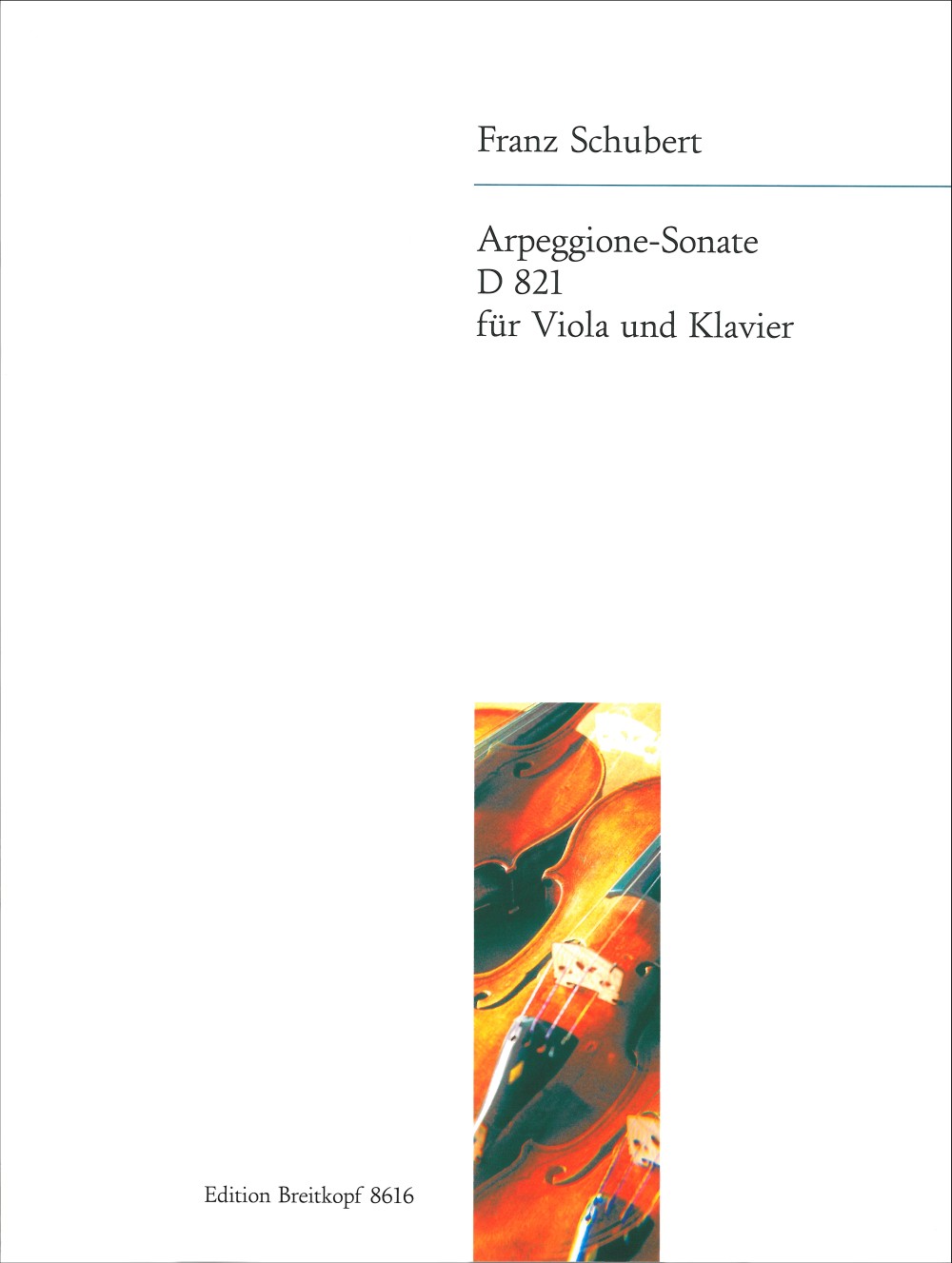 Schubert, Sonate a-moll D.821 Arpeggione (Breitkopf)