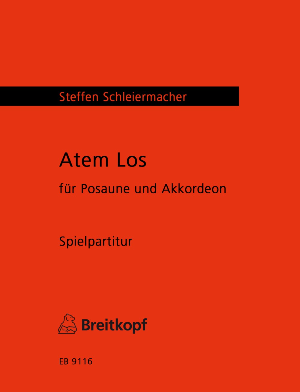 Schleiermacher, Atem Los (Tbn,Accordion) (Breitkopf)