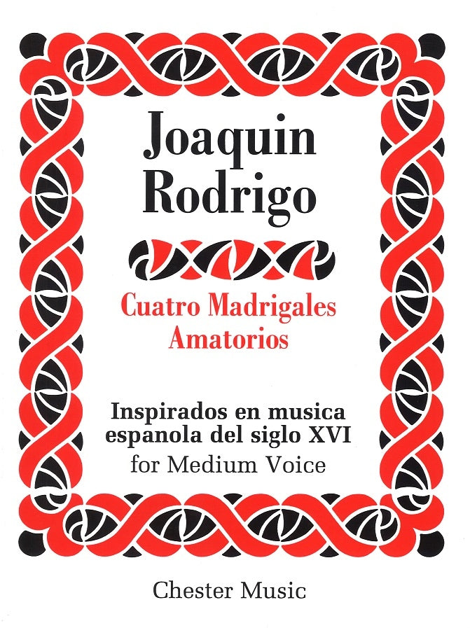Rodrigo, 4 Madrigales amatorios (Med) (Chester)