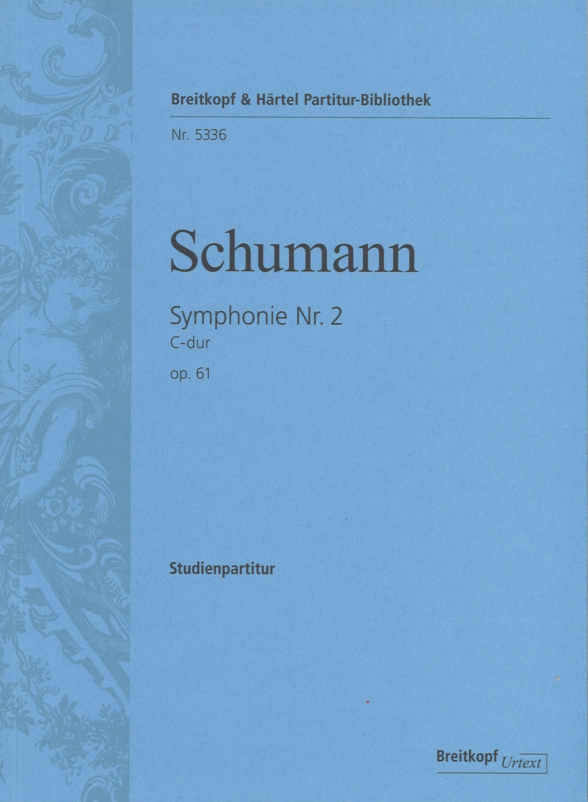 Schumann, Symphony No. 2 in C, op. 61 (Breitkopf)