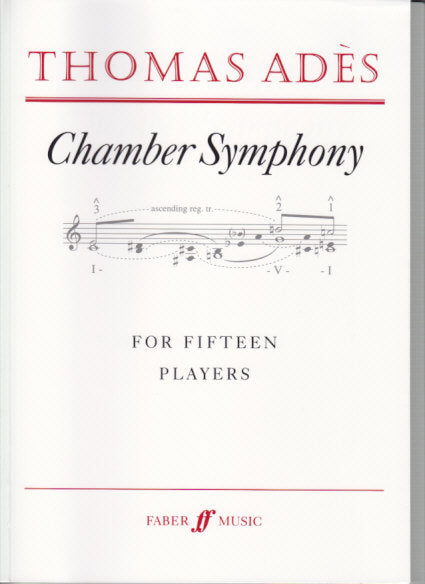 Ades, Chamber Symphony op. 2 (Faber Music)
