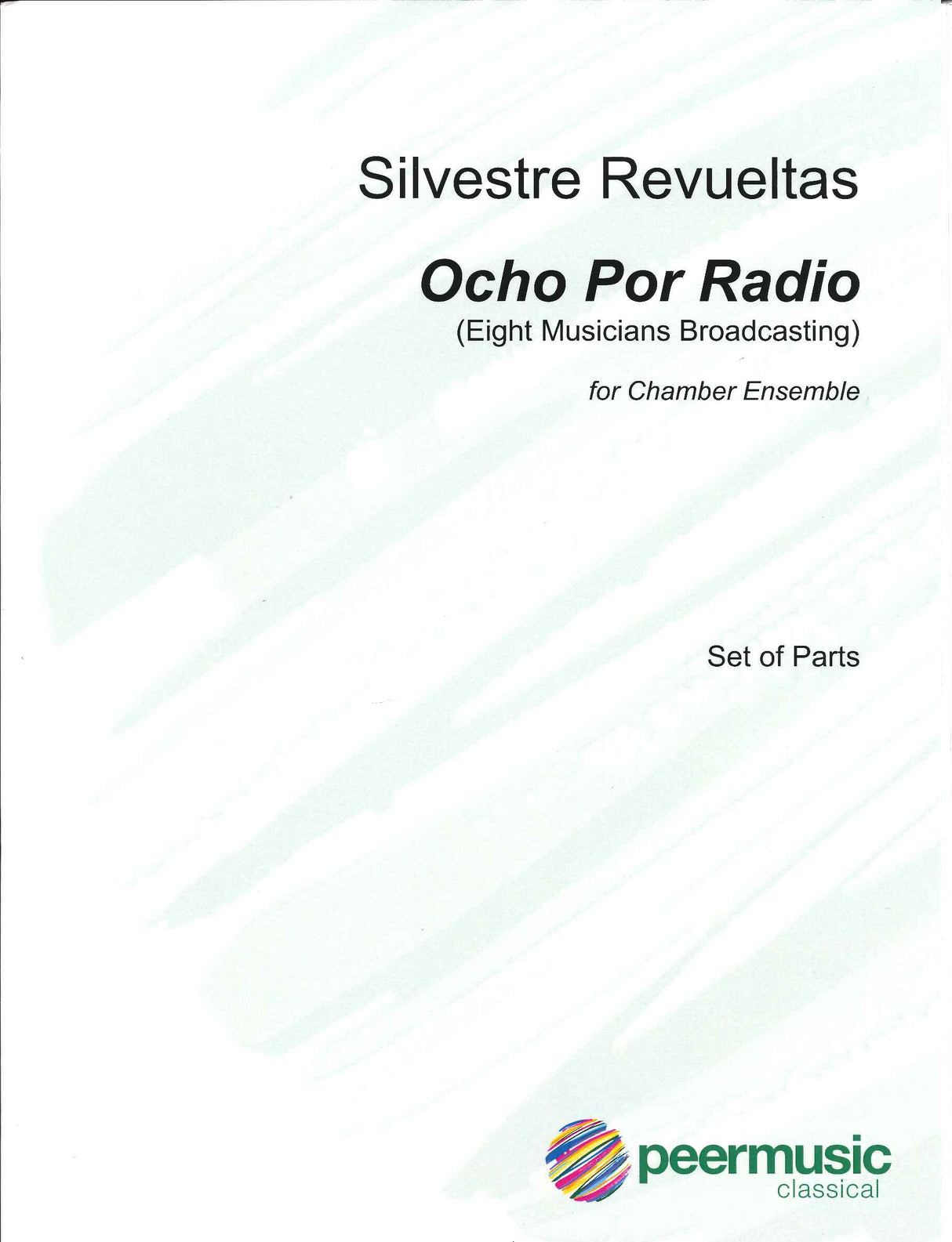 Revueltas, Ocho por radio (Parts) (Peermusic)